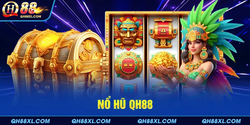 Tận hưởng hệ thống nổ hũ QH88 tốc độ cao