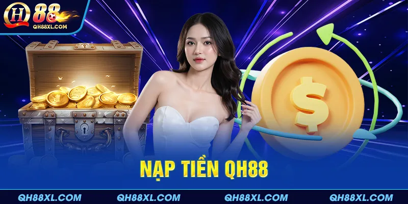 Nạp tiền QH88