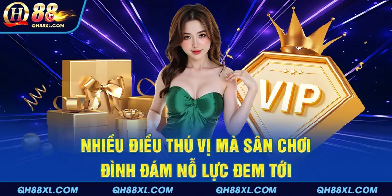 Nhiều điều thú vị mà sân chơi đình đám nỗ lực đem tới