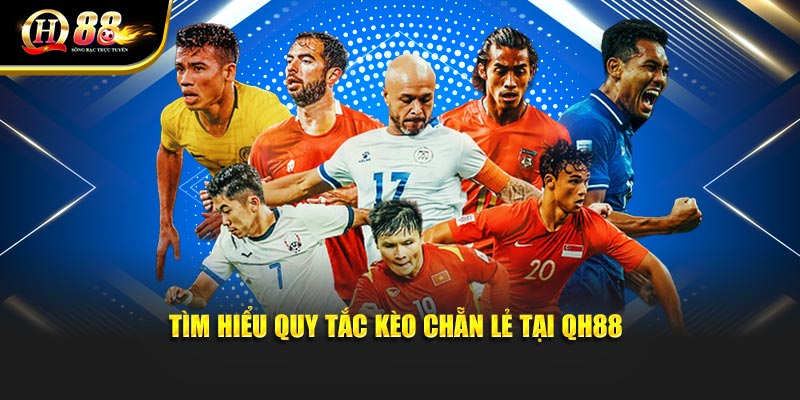 Tìm hiểu quy tắc kèo chẵn lẻ tại QH88